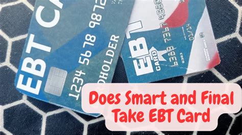 does smart & final take ebt cards|doe smart grid grants.